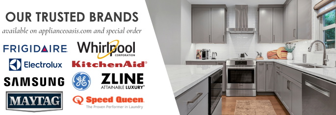 Our Trusted Appliance Brands